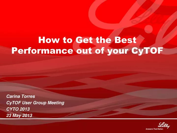 how to get the best performance out of your cytof
