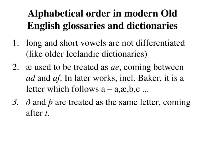 alphabetical order in modern old english glossaries and dictionaries