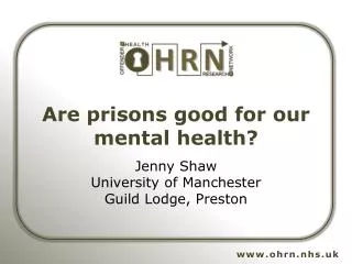 Are prisons good for our mental health?