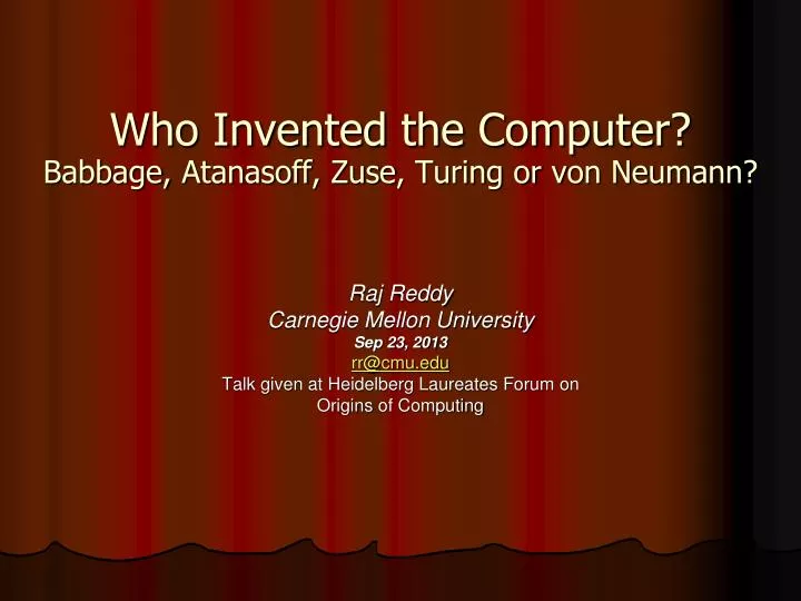 who invented the computer babbage atanasoff zuse turing or v on neumann