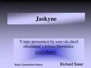 jaskyne