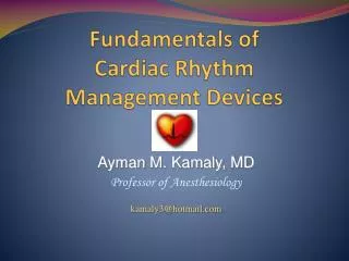 Fundamentals of Cardiac Rhythm Management Devices
