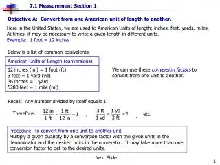 Objective A: Convert from one American unit of length to another.