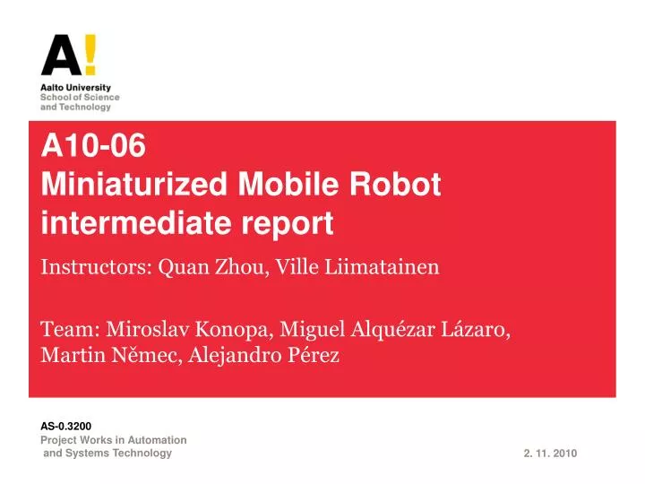 a10 06 miniaturized mobile robot intermediate report