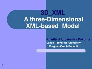 3D_XML A three-Dimensional XML-based Model