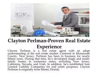 Clayton Perlman-Proven Real Estate Experience