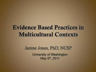 Evidence Based Practices in Multicultural Contexts