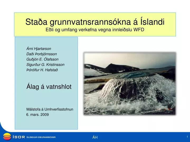 sta a grunnvatnsranns kna slandi e li og umfang verkefna vegna innlei slu wfd