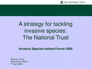 A strategy for tackling invasive species: The National Trust