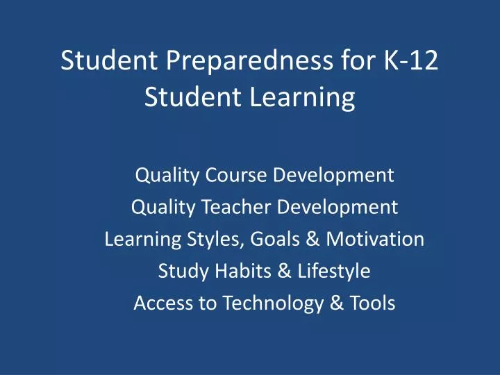 student preparedness for k 12 student learning