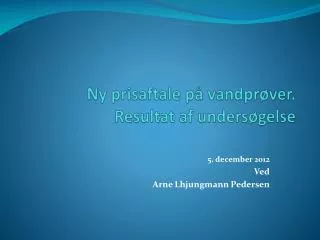 ny prisaftale p vandpr ver resultat af unders gelse