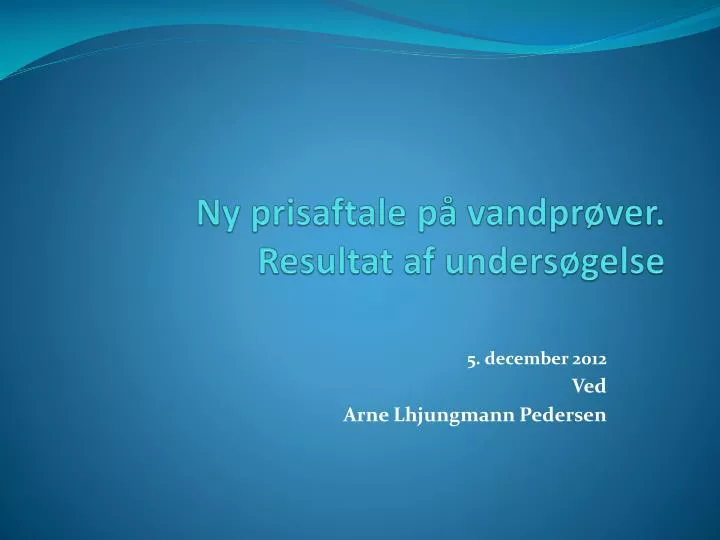 ny prisaftale p vandpr ver resultat af unders gelse