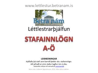l ttlestrar j lfun