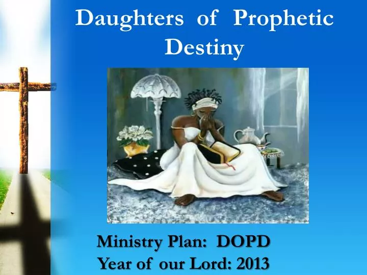 daughters of prophetic destiny