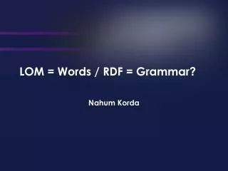 LOM = Words / RDF = Grammar?