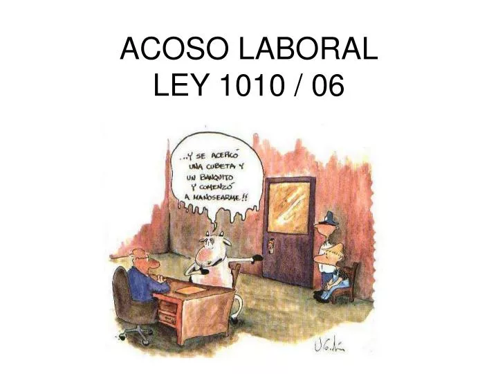 acoso laboral ley 1010 06