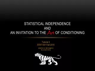 Statistical Independence and An Invitation to The Art of Conditioning
