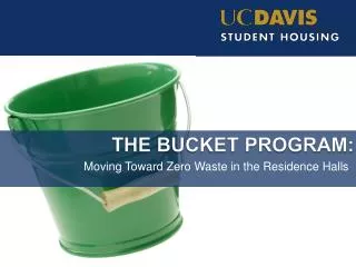 The Bucket Program: