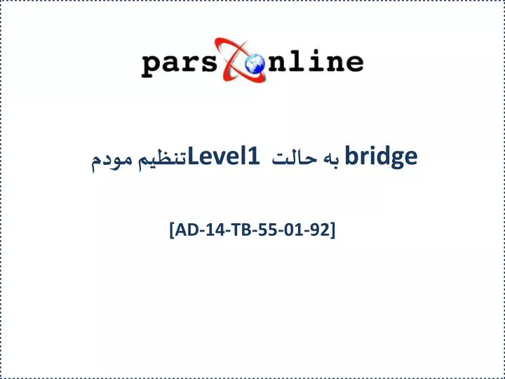 level1 bridge