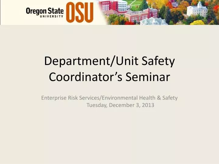 department unit safety coordinator s seminar