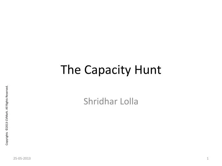 the capacity hunt
