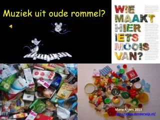 muziek uit oude rommel
