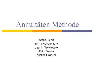 annuit ten methode