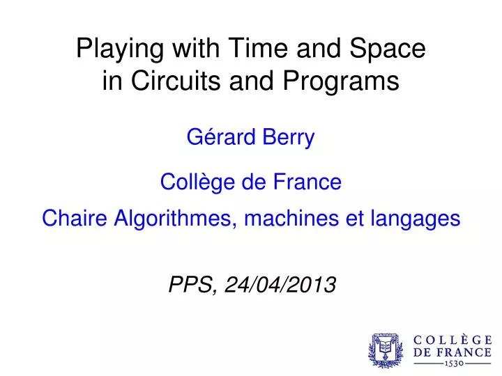 playing with time and space in circuits and programs