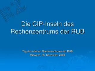 die cip inseln des rechenzentrums der rub