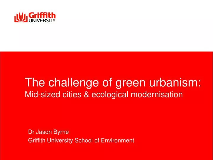 the challenge of green urbanism mid sized cities ecological modernisation