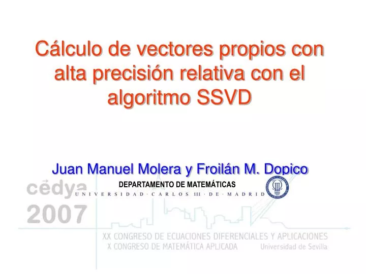 c lculo de vectores propios con alta precisi n relativa con el algoritmo ssvd