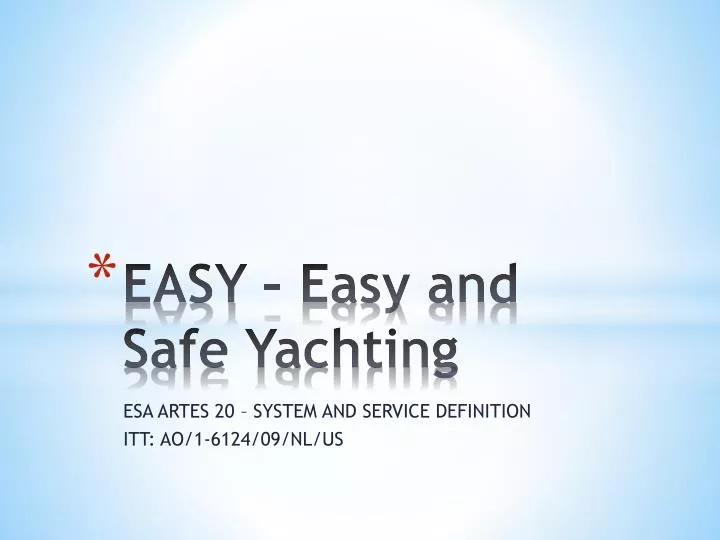 easy easy and safe yachting