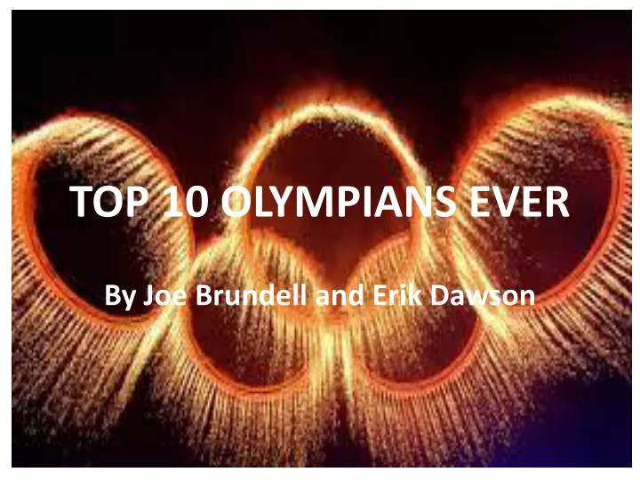 top 10 olympians ever