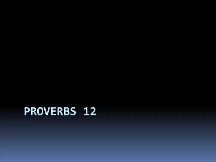 proverbs 12