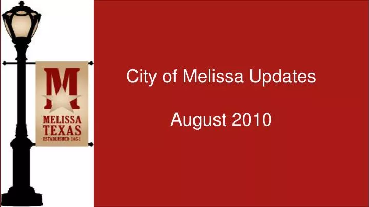 city of melissa updates august 2010