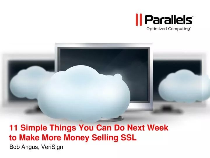 11 simple things you can do next week to make more money selling ssl