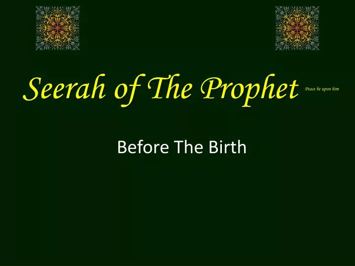 seerah of the prophet peace be upon him