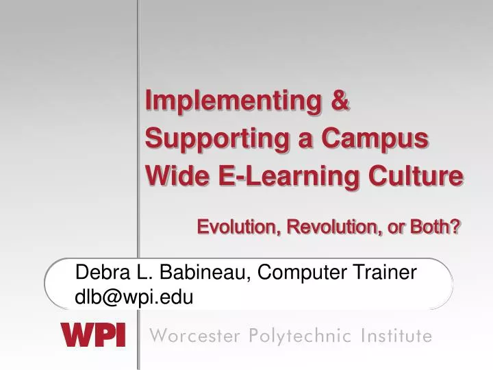implementing supporting a campus wide e learning culture