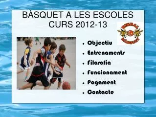 b squet a les escoles curs 2012 13