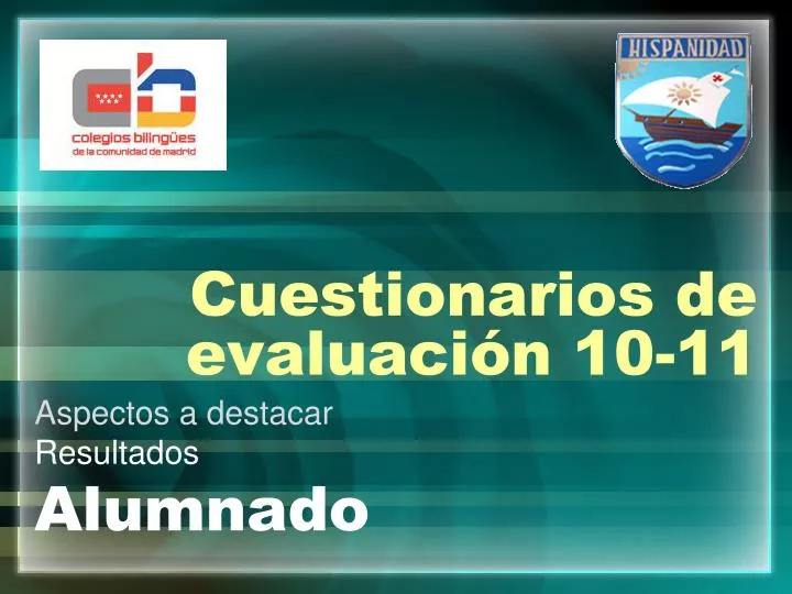 cuestionarios de evaluaci n 10 11