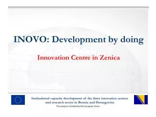 INOVO: Development by doing Innovation Centre in Zenica