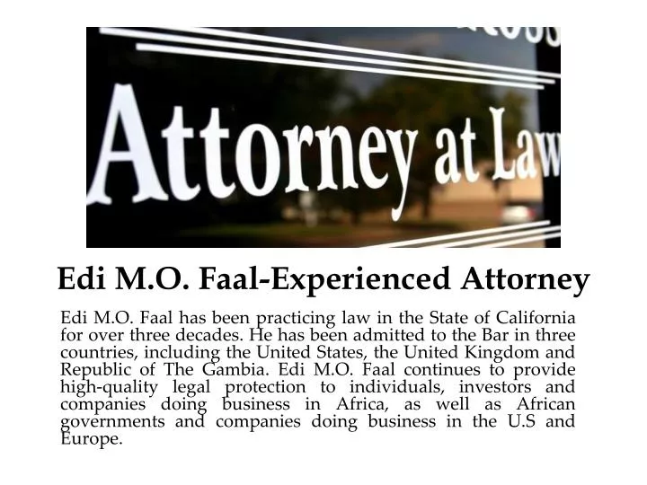 edi m o faal experienced attorney