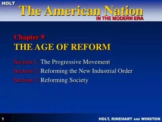 Chapter 9 THE AGE OF REFORM