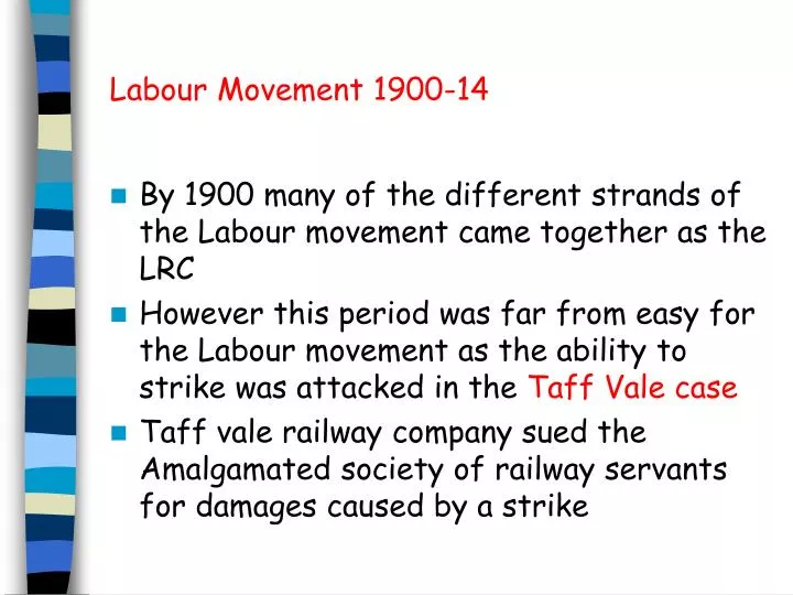 labour movement 1900 14