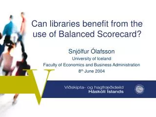 Can libraries benefit from the use of Balanced Scorecard?