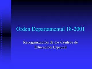 orden departamental 18 2001