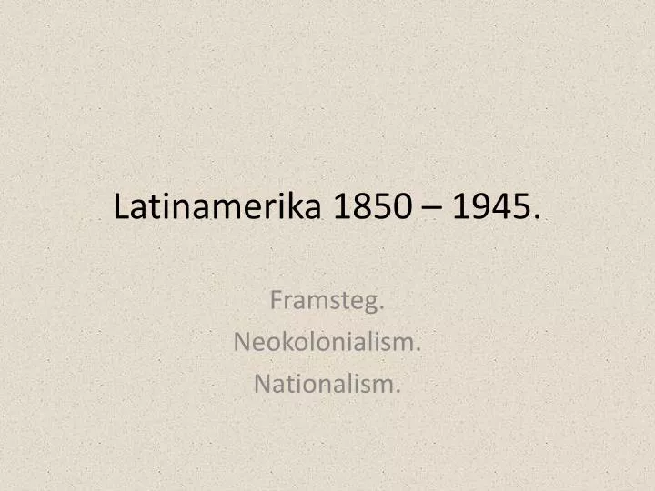 latinamerika 1850 1945