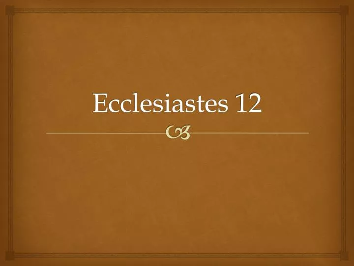 ecclesiastes 12
