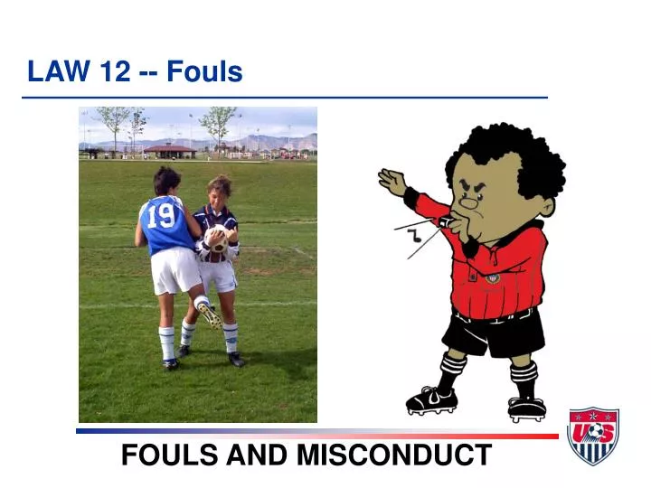 law 12 fouls