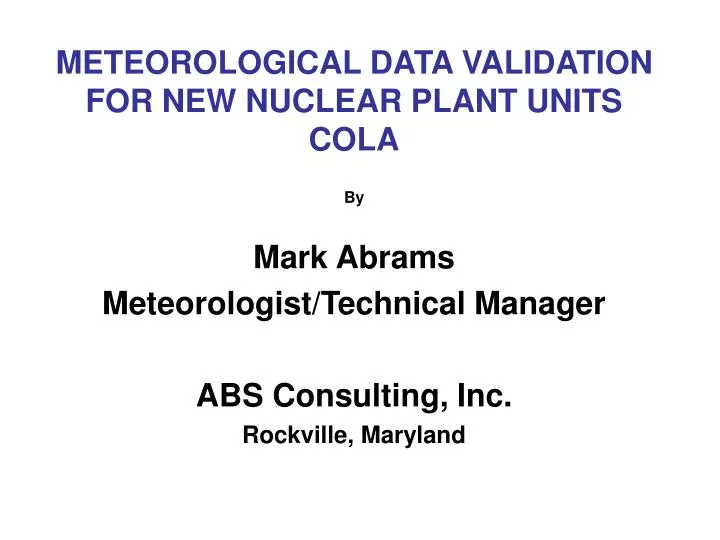 meteorological data validation for new nuclear plant units cola